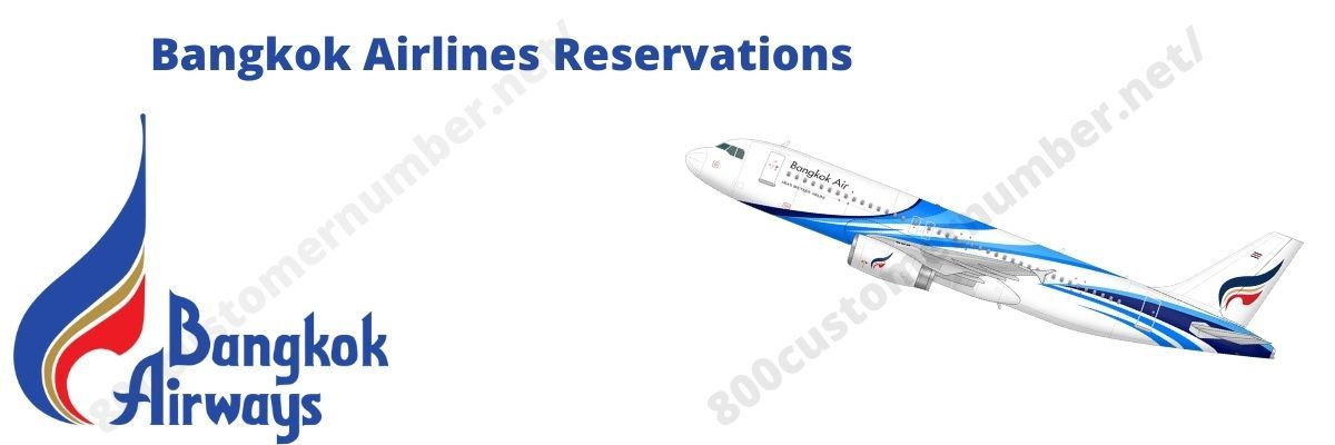 Bangkok Airlines Reservations